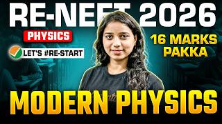 ⚛️ Modern Physics 🔥 | 16 Marks Pakka 💯 | RE-NEET 2026 🚀 | By Gayathri Ma'am
