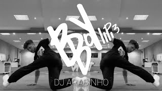 DJ Arabinho ♤ BBOY MUSIC MIXTAPE 2021