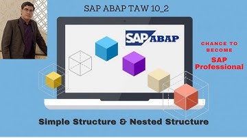Sap Abap Unit 2 Part 4 (Simple Structure & Nested Structure).