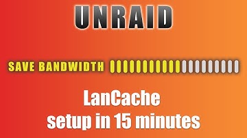 Install LanCache on Unraid in 15 minutes!