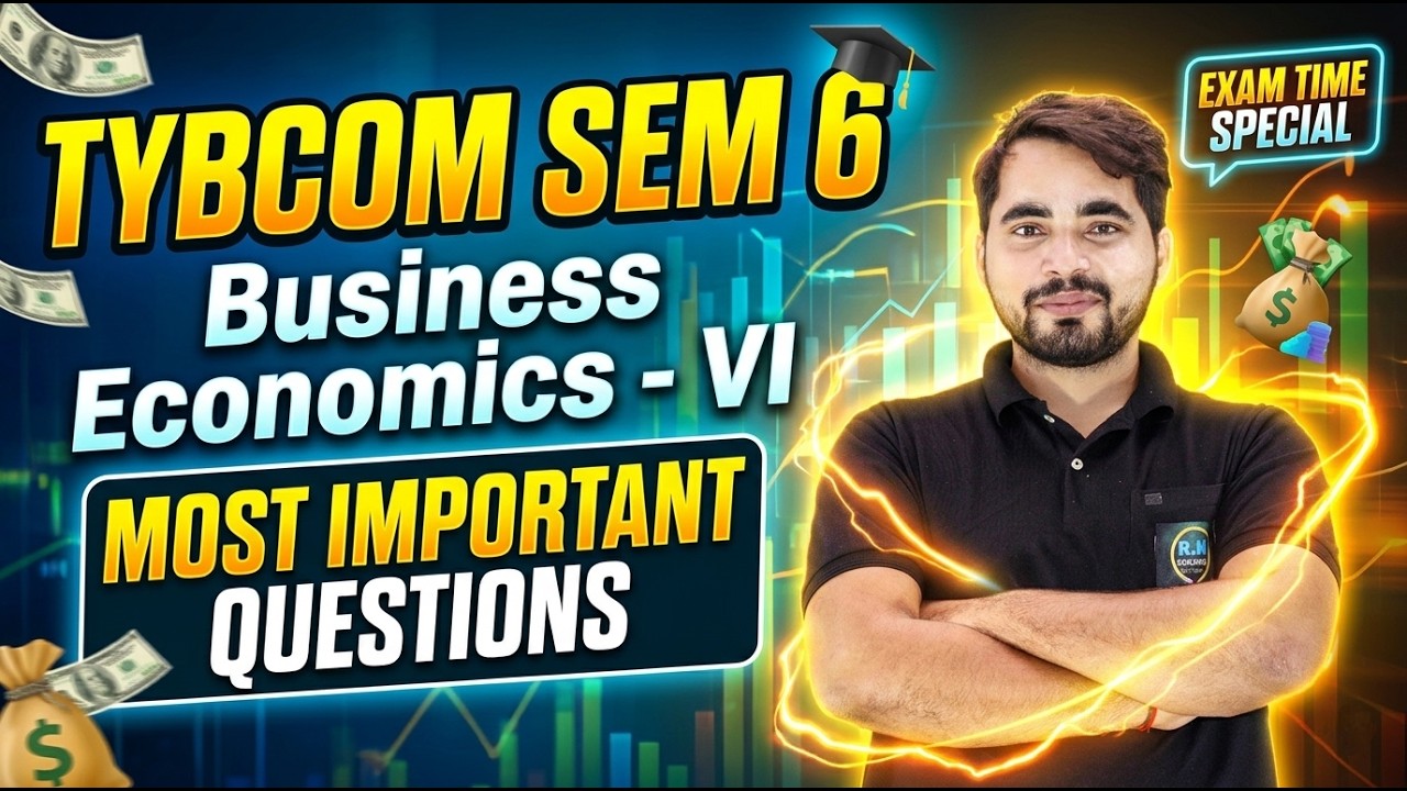 TYBCOM Sem 6 Business Economics VI | Most Important Questions | Exam ...