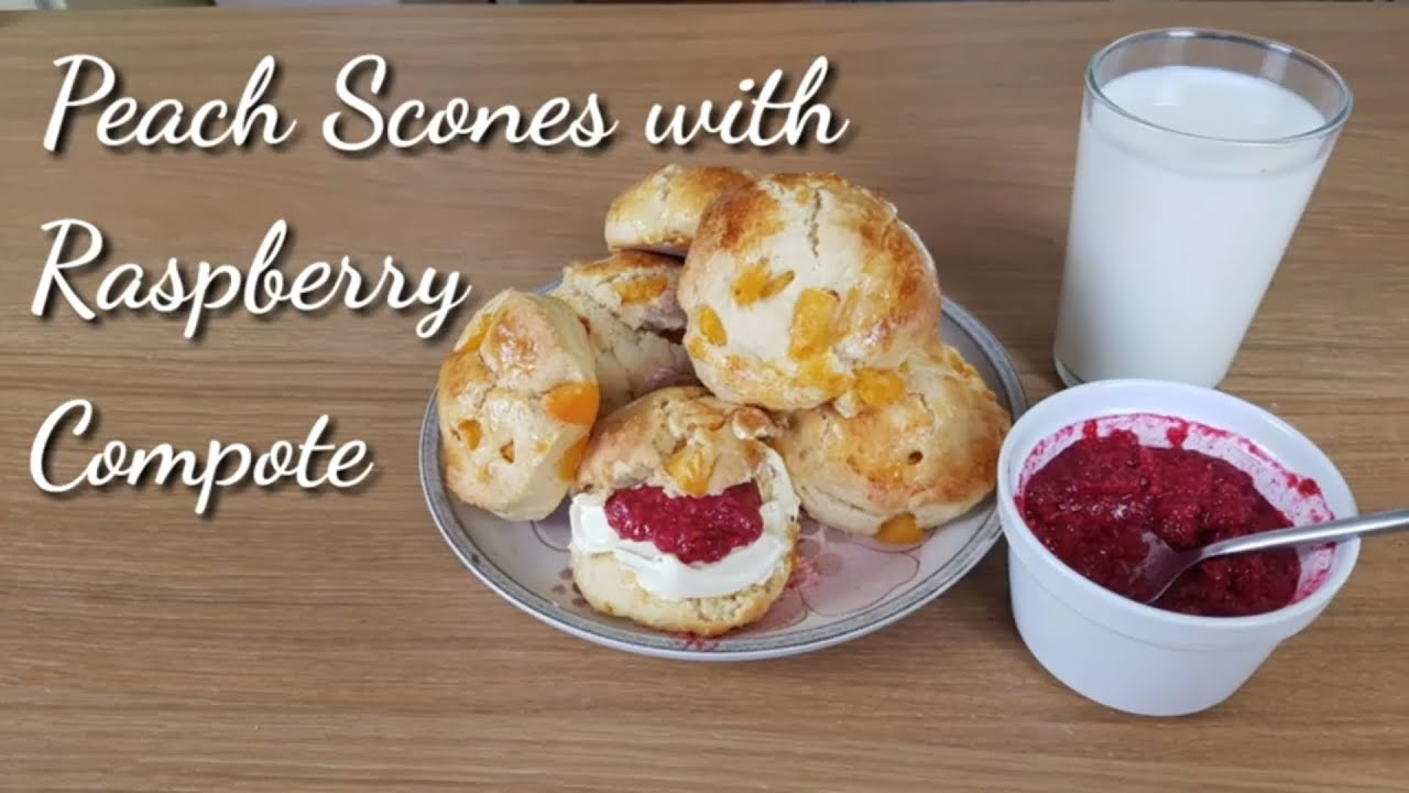 Peach Scones with Raspberry Compote YouTube