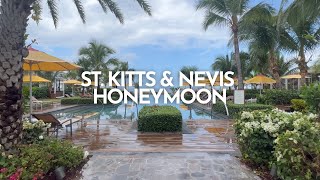 St. Kitts & Nevis Honeymoon!!