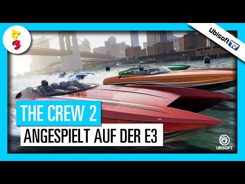 : E3 2017 - So spielt sich The Crew 2