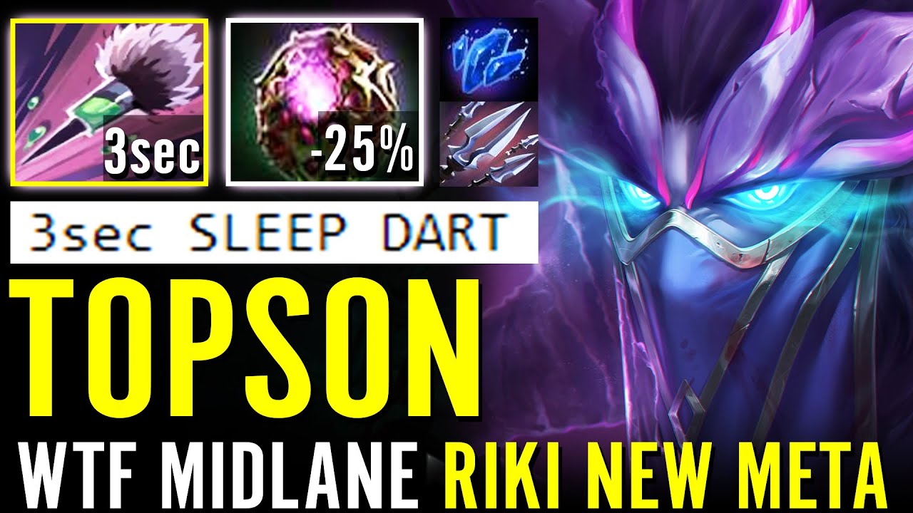 TOPSON [Riki] WTF Mid Sleeping Dart! New META Octarine Core Non-stop Sleep Enemy Dota 2 Pro Guide