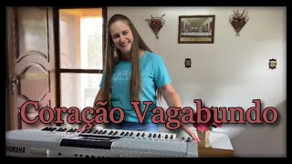 CORAÇÃO VAGABUNDO ❤️ | Gisele Rissi