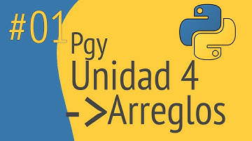 PGY Unidad 4 Parte 1 [Arreglos con numpy]