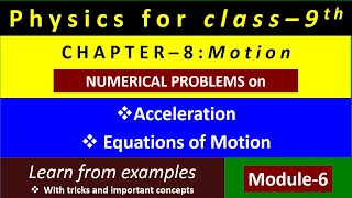 Module-6||Physics for class 9||Chapter-8: Motion||Numerical Problems||NCERT