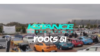 #KSTANCE_media Roots51 I 2020 KOREA BEST TUNING CAR FESTIVAL ㅣ4K