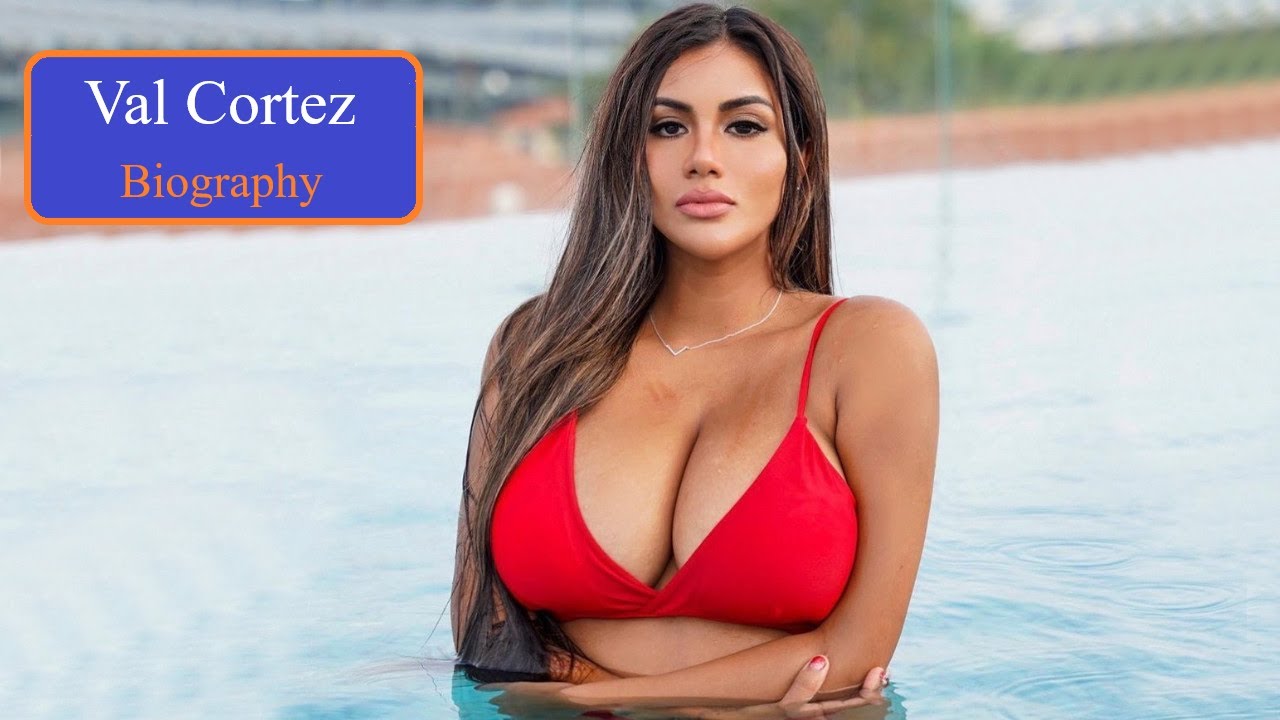 Val Cortez - Peruvian Model & Instagram Star #Biography #Wiki #Age - YouTube