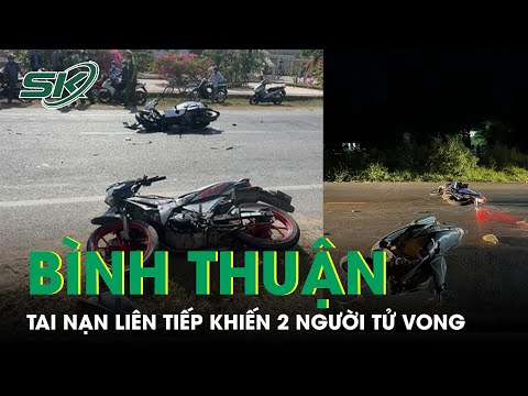 Video Thương Tâm: 2 Vụ Tai Nạn Giao Thông Liên Tiếp, 2 Người... - youtube