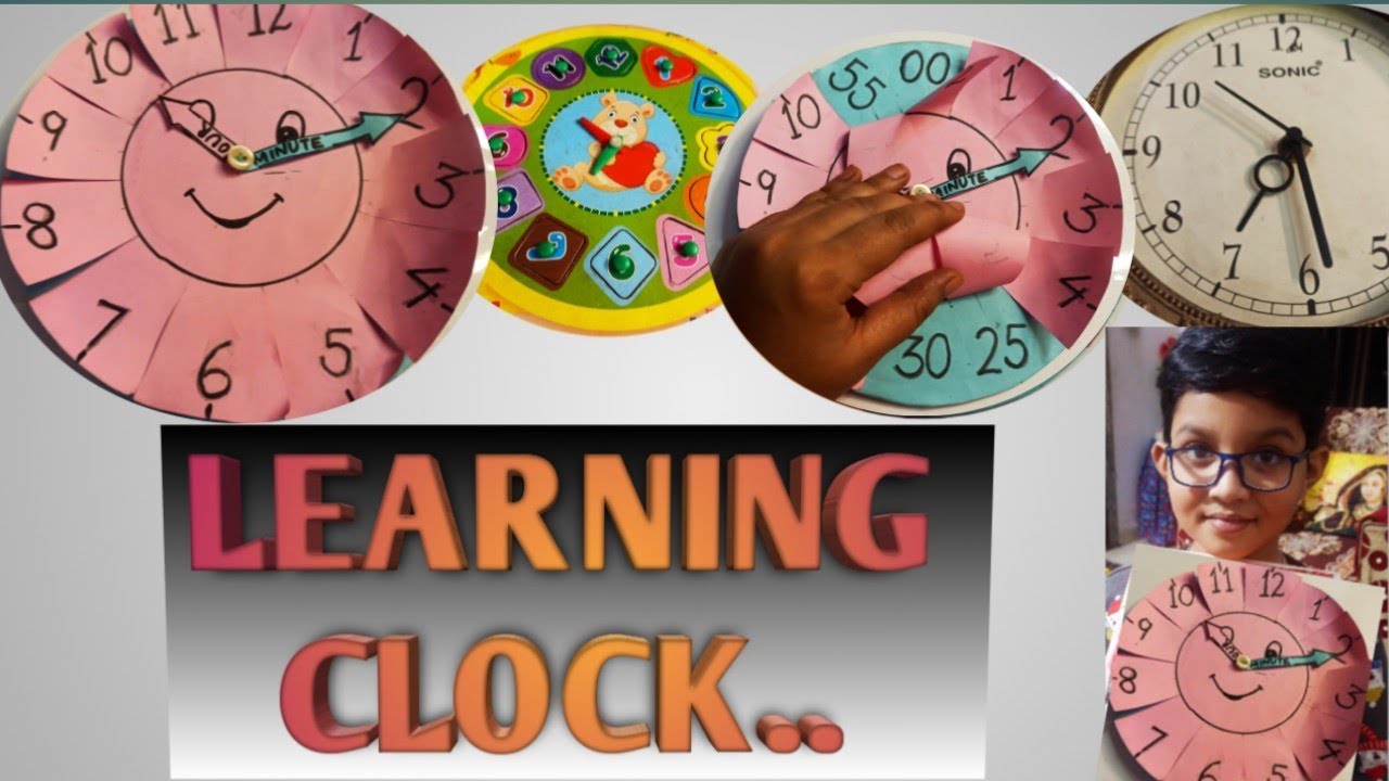 Learning Clock/Time with Lian... DIY Clock... 