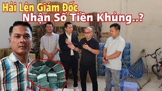 Bất Ngờ Hải Và Thầy Giáo Đồng Gây “NÁO LOẠN” Tại Công Ty Khi Nhận Số Tiền Lớn