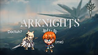 Continuing Arknights for the first time! (Time to try some extra stuff!)