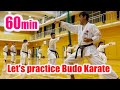 【60 minutes】Let's practice Budo Karate together with Naka Tatsuya!（2025/04/30）