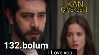 Kan Çiçekleri Episode 132 with English Subtitle || Blood flowers 130.Bolum Tanitim