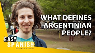 What Defines People From Argentina? | Easy Spanish 213