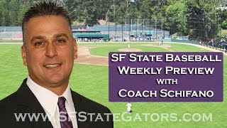 SF State Baseball Weekly Preview
