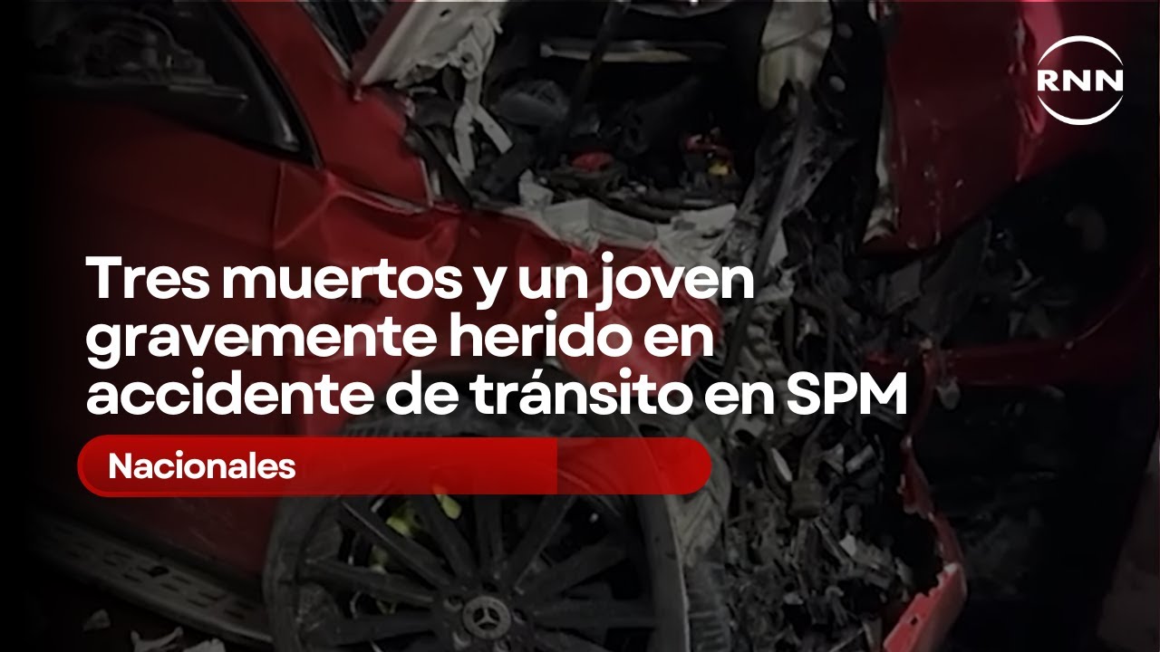 Tres muertos y un joven gravemente herido en accidente de tránsito en ...