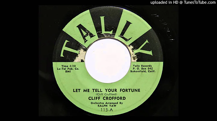 Cliff Crofford - Let Me Tell Your Fortune (Tally 1...