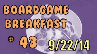 Board Game Breakfast: Episode 43 - On Wargamers and Munchkin