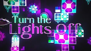 [VERIFIED] TURN THE LIGHTS OFF (EXTREME DEMON) By Nikoberry