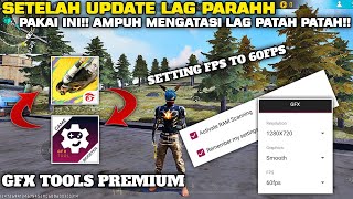 GFX TOOLS FREE FIRE SETTING⚡MENGATASI LAG PATAH PATAH‼️WORK 100%🔥 screenshot 5