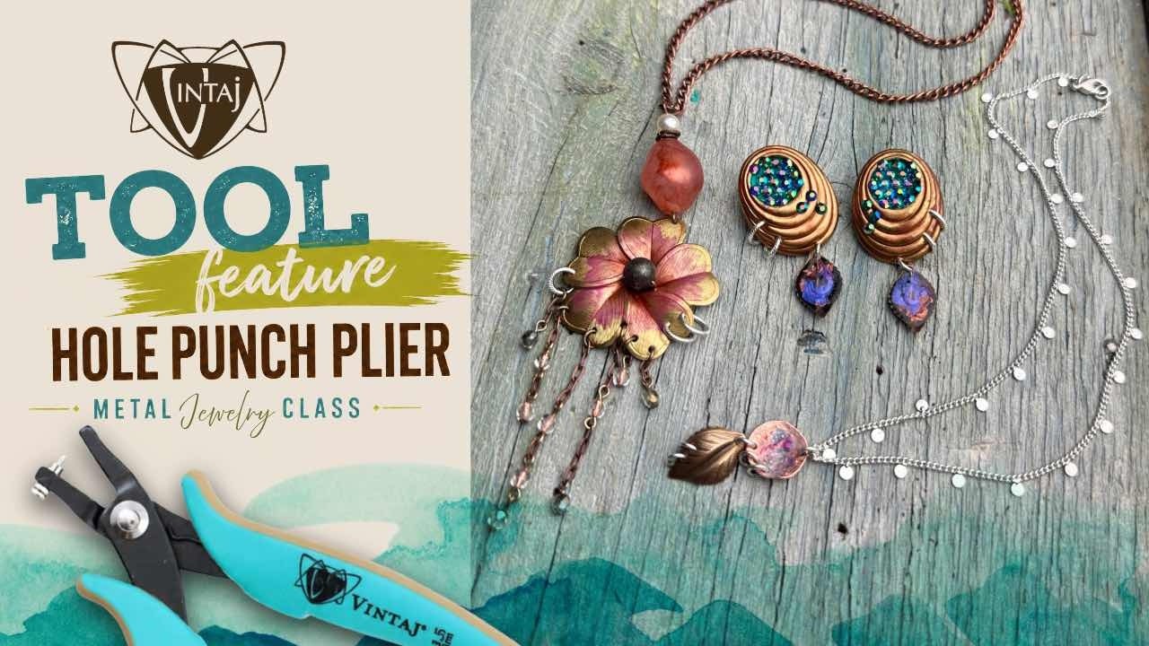 Enchanted Wild Metal Jewelry Making Workshop - Hole Punch Pliers