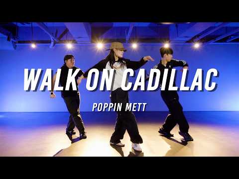 Poppin Mett - Walk On Cadillac / WINDY POP UP