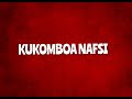 MAOMBI YA KUKOMBOA NAFSI 