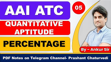 AAI ATC PREPARATION 2023- AAI ATC QUANT (PERCENTAGE-02) | Ankur Sir |