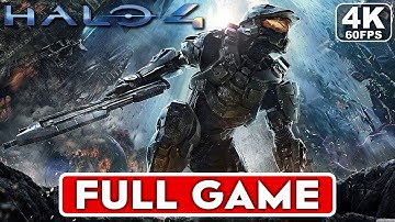 HALO 4 Gameplay Walkthrough Campaign FULL GAME [4K 60FPS] - No Commentary