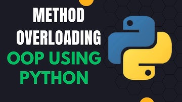 Python OOP Tutorial: Creating Method Overloading Made Easy | Object Oriented Programming in python