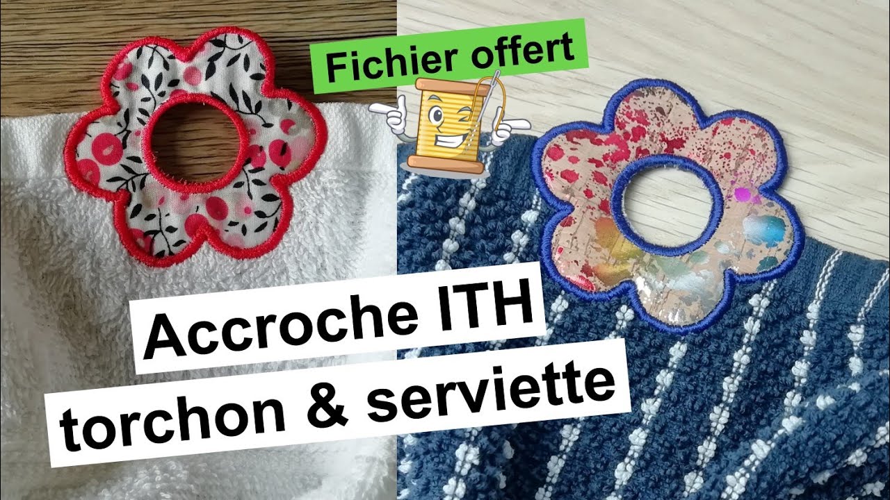 Porte-serviette et Accroche torchon - Broderie machine ITH (fichier offert)