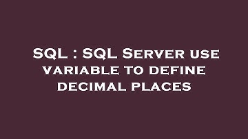 SQL : SQL Server use variable to define decimal places