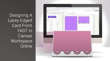 Designing A Lacey Edged Card Front In Canvas Workspace For The Brother Scan N Cut