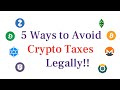 5 Ways to Avoid Crypto Taxes - LEGALLY