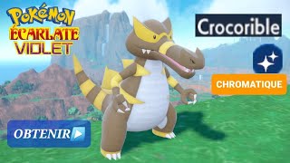 Pokémon Écarlate et Violet : Obtenir CROCORIBLE CHROMATIQUE !!!🌟