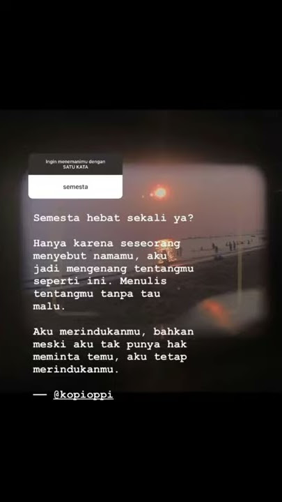 STORY WA - Tentang kembali mengingat mantan kekasih - Part 5