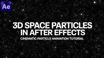 3D Space Particles in After Effects – Cinematic Particle Animation Tutorial