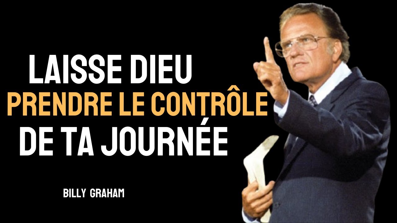 Arrêtez de vous inquiéter et laissez Dieu vous guider / Discours motivationnel de Billy Graham