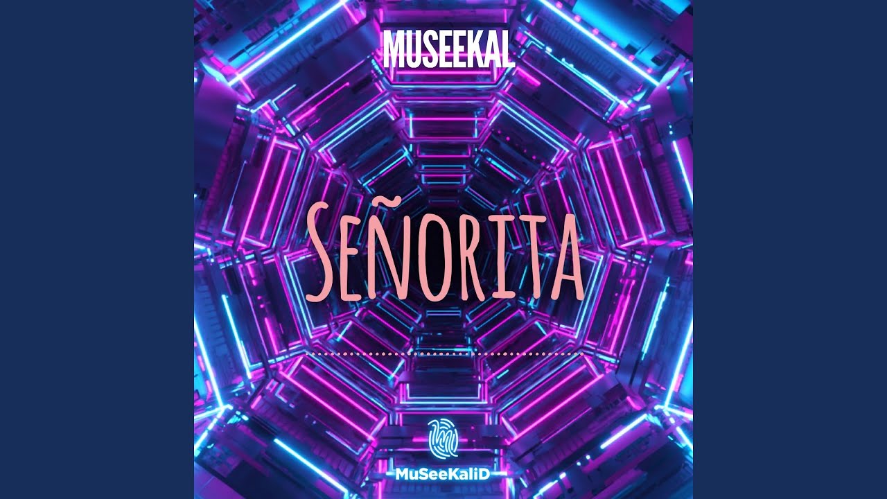 Watch Senorita on YouTube