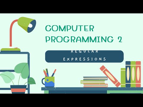Computer Programming 2 - SY2223-2T | 08 Regular Expressions [Prefinals] | Week 3-4