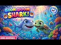 Boom Boom Shark Tap Tap Turtle Fun Ocean Dance Song Kids Nursery Rhymes Boom Boom Shark Tap Tap Turtle Fun Ocean Dance Song Kids Nursery Rhymes