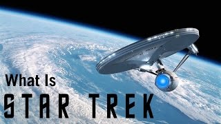 What is Star Trek?