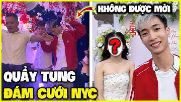 Đi Đám Cưới Người Yêu Cũ Khi Không Được Mời, Đức Mõm Quẩy Tung Sàn !!!