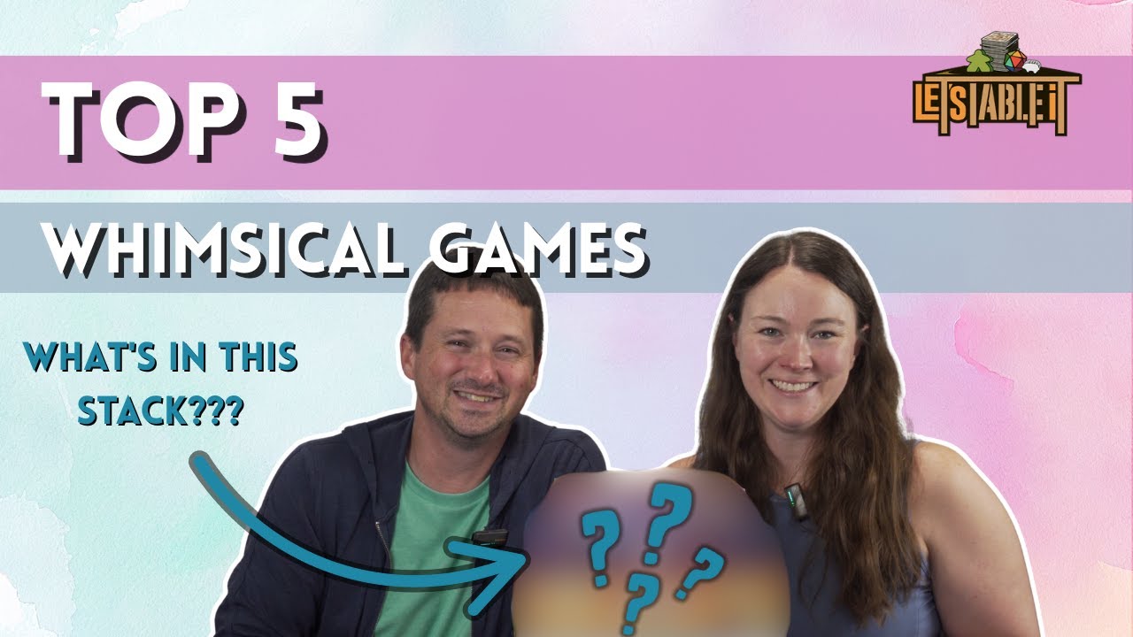 Our Favorite Whimsical Board Games Top 5 List