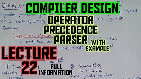 operator precedence parser|operator precedence parser in compiler design|operator precedence parsing