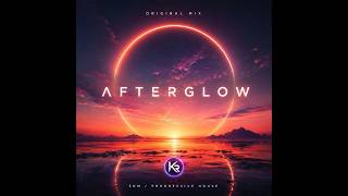Afterglow (Original Mix)