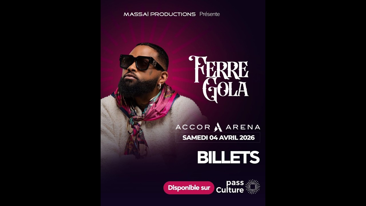 FERRE GOLA ; CONCERT ACCOR ARENA NA PASS CULTURE